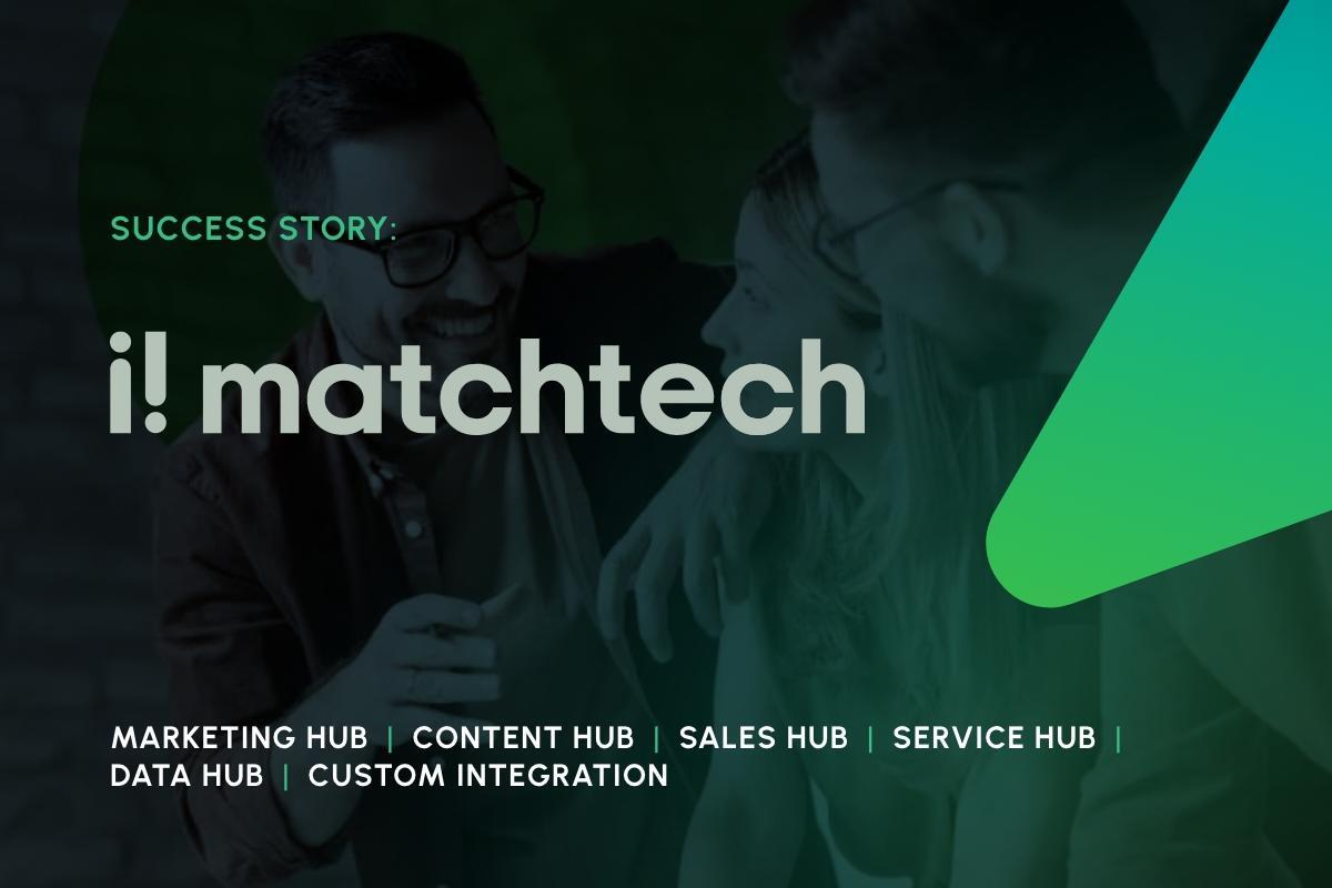 Matchtech Brand HubSpot implementation pays dividends right out of the blocks for Matchtech